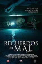 Watch Recuerdos del mal 123moviesfree