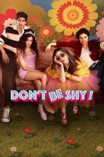 Watch Don\'t Be Shy! 123moviesfree