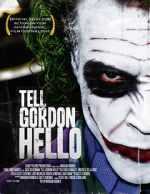 Watch Tell Gordon Hello (Short 2010) 123MovieFree