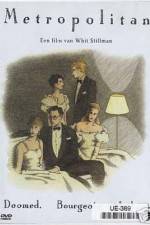 Watch Metropolitan 123MovieFree