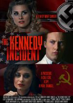 Watch The Kennedy Incident 123MoviesFree