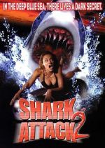 Watch Shark Attack 2 123MovieFree