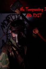 Watch No Trespassing 2 No Exit 123MovieFree