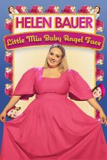 Watch Helen Bauer: Little Miss Baby Angel Face 123moviesfree