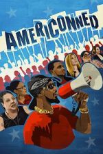 Watch Americonned 123moviesfree