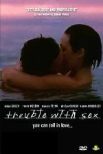 Watch Trouble with Sex 123moviesfree