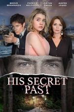 Watch His Secret Past 123MovieFree