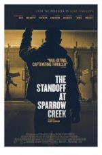 Watch The Standoff at Sparrow Creek 123moviesfree