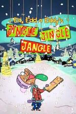 Watch Ed, Edd n Eddy’s Jingle Jingle Jangle 123moviesfree