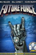 Watch Rifftrax: Future Force 123MovieFree