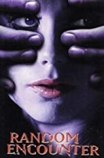 Watch Random Encounter 123MovieFree
