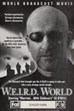 Watch W.E.I.R.D. World 123MovieFree