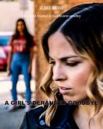 Watch A Girl\'s Deranged Goodbye 123MovieFree