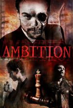 Watch Ambition 123MovieFree