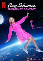 Watch Amy Schumer: Emergency Contact 123MovieFree