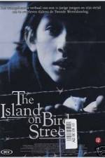 Watch The Island on Bird Street 123MovieFree