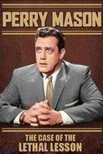 Watch Perry Mason: The Case of the Lethal Lesson 123MovieFree