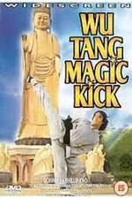 Watch Wu Tang Magic Kick 123MovieFree