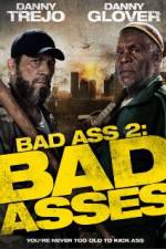 Watch Bad Asses 123MovieFree