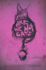 Watch Are We Not Cats 123MoviesFree
