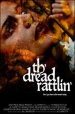 Watch Th\'dread Rattlin\' 123MoviesFree