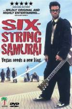 Watch Six-String Samurai 123MovieFree