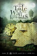 Watch The Tale of the Wall Habitants (Short 2012) 123MovieFree