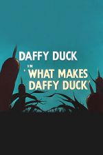 Watch What Makes Daffy Duck (Short 1948) 123MovieFree