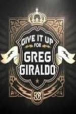 Watch Give It Up for Greg Giraldo 123MovieFree