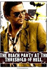 Watch The Beach Party at the Threshold of Hell 123MovieFree