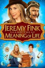 Watch Jeremy Fink and the Meaning of Life 123moviesfree