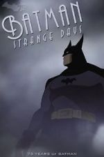Watch Batman: Strange Days (TV Short 2014) 123MovieFree