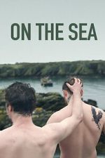 Watch On the Sea 123moviesfree