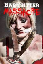 Watch Babysitter Massacre 123MovieFree