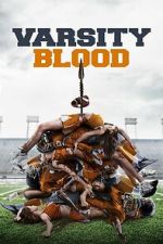 Watch Varsity Blood 123moviesfree