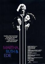 Watch Martha, Ruth & Edie 123MovieFree