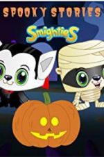 Watch Smighties Spooky Stories 123MovieFree