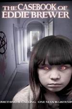 Watch The Casebook of Eddie Brewer 123MoviesFree