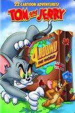 Watch Tom And Jerry Around The World 123MoviesFree