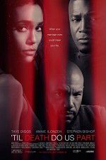 Watch Til Death Do Us Part 123moviesfree