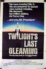 Watch Twilight's Last Gleaming 123MovieFree