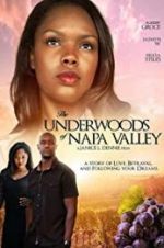 Watch The Underwoods of Napa Valley Kenton\'s Vintage Affair 123MovieFree