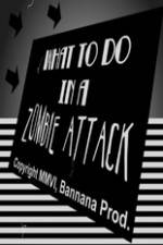 Watch What to Do in a Zombie Attack 123moviesfree
