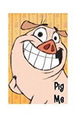 Watch Pig Me 123MovieFree