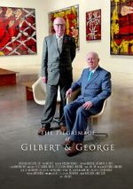 Watch The Pilgrimage of Gilbert and George 123moviesfree