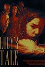 Watch Lucy\'s Tale 123MovieFree