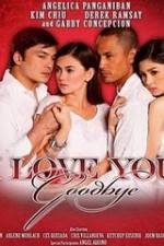 Watch I Love You Goodbye 123MovieFree