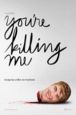 Watch You\'re Killing Me 123MovieFree