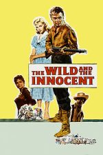 Watch The Wild and the Innocent 123moviesfree