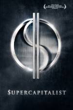 Watch Supercapitalist 123MovieFree